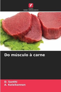 Do músculo à carne - Santhi, D.;Kalaikannan, A.