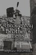 Through My Brother's Lens (eBook, ePUB) - Bild 1