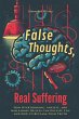 False Thoughts, Real Suffering - Bild 1