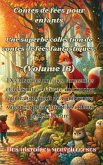 Contes de fées pour enfants Une superbe collection de contes de fées fantastiques. (Volume 16)