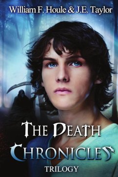 The Death Chronicles Trilogy - Houle, William F; Taylor, J. E.