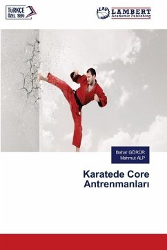 Karatede Core Antrenmanlar¿ - GÖRÜR, Bahar;Alp, Mahmut