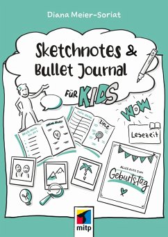 Sketchnotes und Bullet Journal für Kids (eBook, ePUB) - Meier-Soriat, Diana