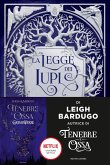 La legge dei lupi. GrishaVerse La legge dei lupi. GrishaVerse