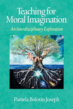 Teaching for Moral Imagination - Joseph, Pamela Bolotin