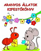Aranyos Állatok Kifest¿könyv