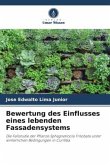 Bewertung des Einflusses eines lebenden Fassadensystems