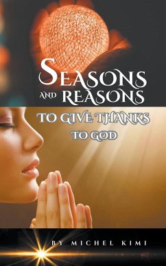 Reasons and Seasons to give thanks to God - Kimi, Michel