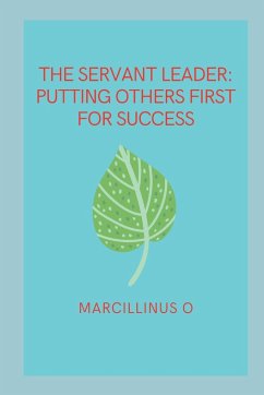 The Servant Leader - O, Marcillinus