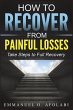How to Recover From Painful Losses - Bild 1