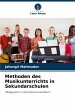 Methoden des Musikunterrichts in... - Bild 1