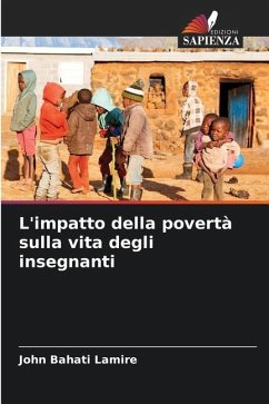 L'impatto della povertà sulla vita degli insegnanti - BAHATI LAMIRE, John