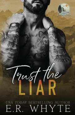 Trust the Liar - Whyte, E. R.