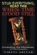 When Time Stood Still - Unraveling the... - Bild 1