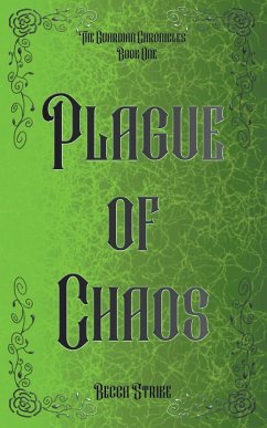 Plague of Chaos - Strike, Becca