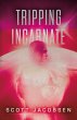 Tripping Incarnate (eBook, ePUB) - Bild 1