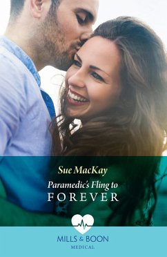 Paramedic's Fling To Forever (eBook, ePUB) - Mackay, Sue
