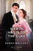 Wed In Haste To The Duke (eBook, ePUB)