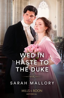 Wed In Haste To The Duke (eBook, ePUB) - Mallory, Sarah