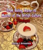 From Boiling Water to Master of the British Culture (eBook, ePUB)
