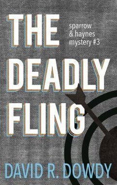 The Deadly Fling (eBook, ePUB) - Dowdy, David R