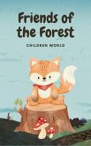 Friends of the Forest (Children World, #1) (eBook, ePUB)