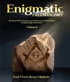 Enigmatic FREEMASONRY - Volume II (eBook, ePUB)