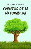 Cuentos de la Naturaleza (Children World, #1) (eBook, ePUB)