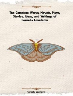 Cover The Complete Works of Cornelia Levetzow (eBook, ePUB)