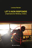 LPT 8 NON RISPONDE (eBook, ePUB)