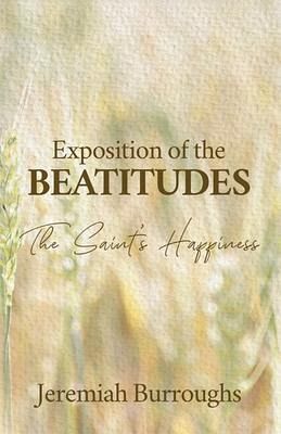 Exposition of the Beatitudes (eBook, ePUB) Exposition of the Beatitudes (eBook, ePUB)