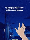 The Complete Works of Cory Doctorow (eBook, ePUB)