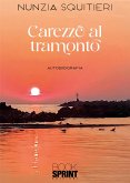 Carezze al tramonto (eBook, ePUB)