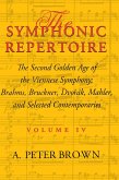 The Symphonic Repertoire, Volume IV (eBook, ePUB)