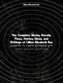 The Complete Works of Lillian Elizabeth Roy (eBook, ePUB) The Complete Works of Lillian Elizabeth Roy (eBook, ePUB)