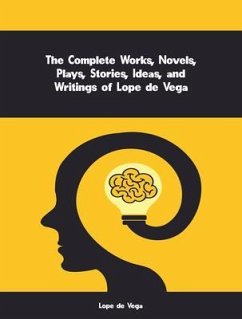 The Complete Works of Lope de Vega (eBook, ePUB) - Lope De Vega