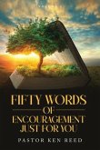 Fifty Words of Encouragement Just For You (eBook, ePUB)