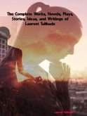 The Complete Works of Laurent Tailhade (eBook, ePUB) The Complete Works of Laurent Tailhade (eBook, ePUB)