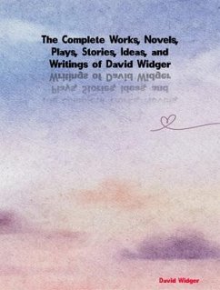 The Complete Works of David Widger (eBook, ePUB) - David Widger