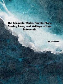 The Complete Works of Lina Eckenstein (eBook, ePUB) - Lina Eckenstein