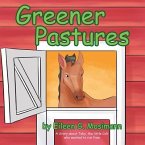 Greener Pastures (eBook, ePUB)