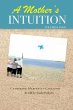 A Mother's Intuition (eBook, ePUB) - Bild 1