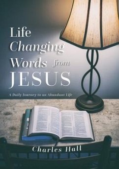 Life Changing Words from Jesus (eBook, ePUB) - Hall, Charles