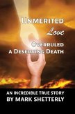 Unmerited Love Overruled A Deserving Death (eBook, ePUB)