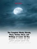 The Complete Works of Lester Del Rey (eBook, ePUB)
