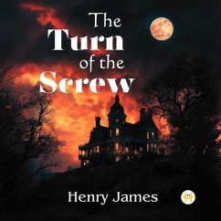 The Turn of the Screw (eBook, ePUB) - James, Henry