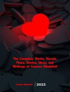 The Complete Works of Cosmos Mindeleff (eBook, ePUB) - Cosmos Mindeleff