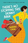 There's No Stopping This Skinny Bibik (eBook, ePUB)