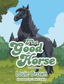 The Good Horse (eBook, ePUB)