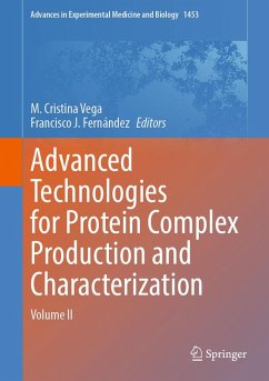 Advanced Technologies for Protein Complex Production and Characterization (eBook, PDF)